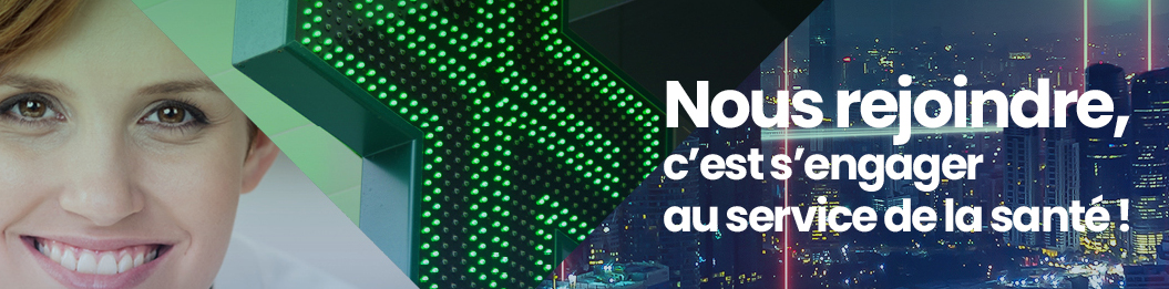 Nous rejoindre, c'est s'engager au service de la santé !